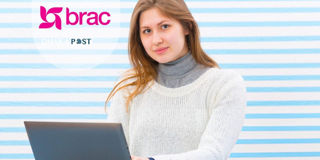 NGO JOB CIRCULAR 2025 ব্র্যাকে সপ্তাহে ২দিন ছুটিসহ পাবেন বিমা